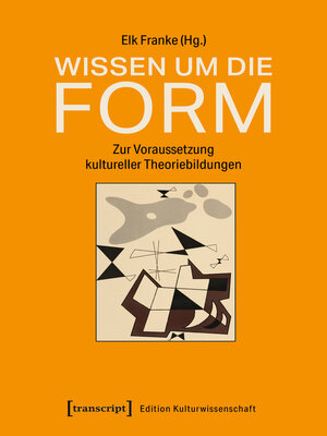 cover image of Wissen um die Form